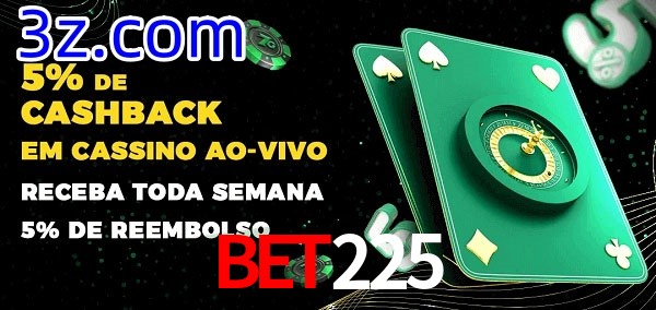 Promoções do cassino ao Vivo Bet225